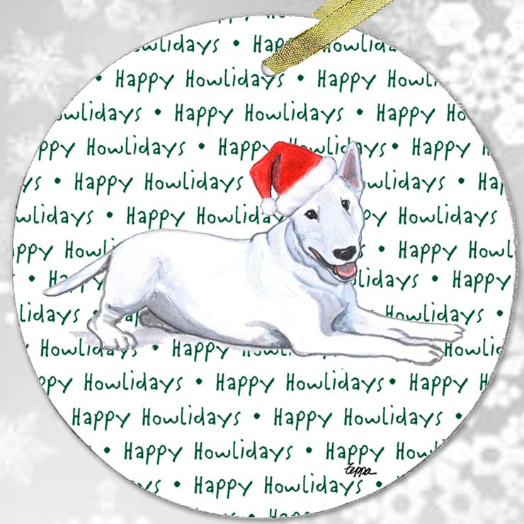 Bull Terrier Christmas Ornament - Happy Howlidays