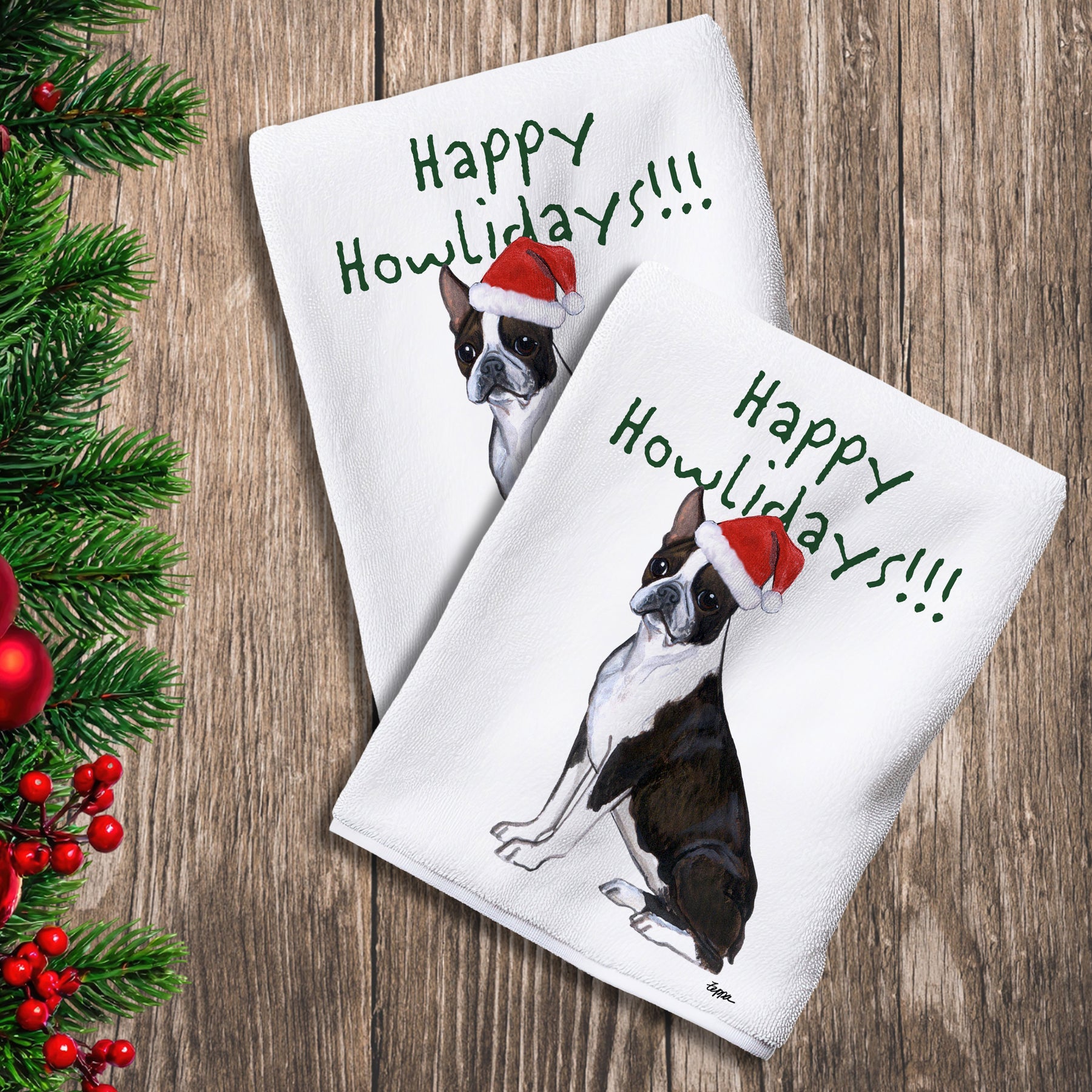 2 Kitchen Towels with a Boston Terrier in a Santa Hat and Happy Howlidays text.