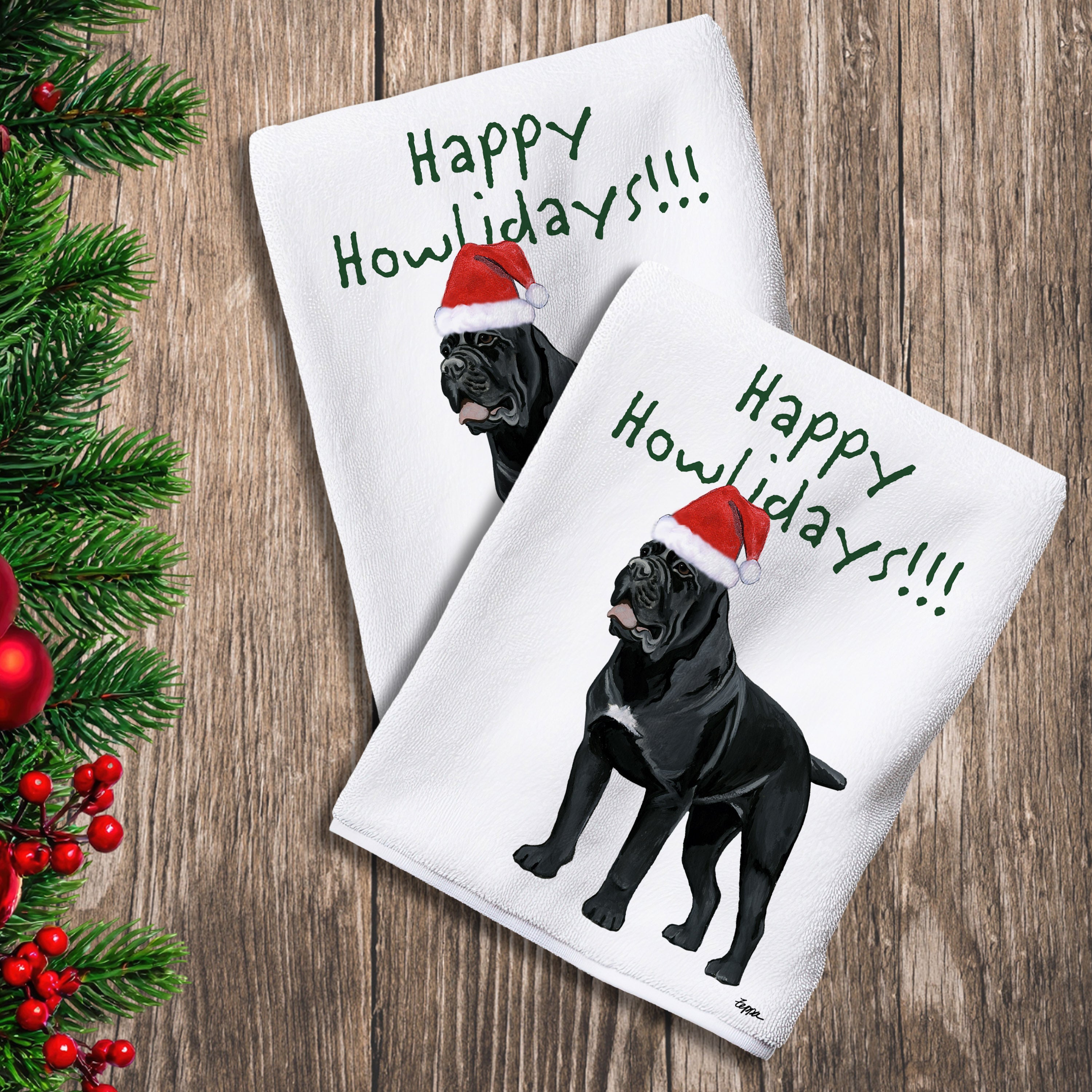 2 Kitchen Towels with a Cane Corso in a Santa Hat and Happy Howlidays text.
