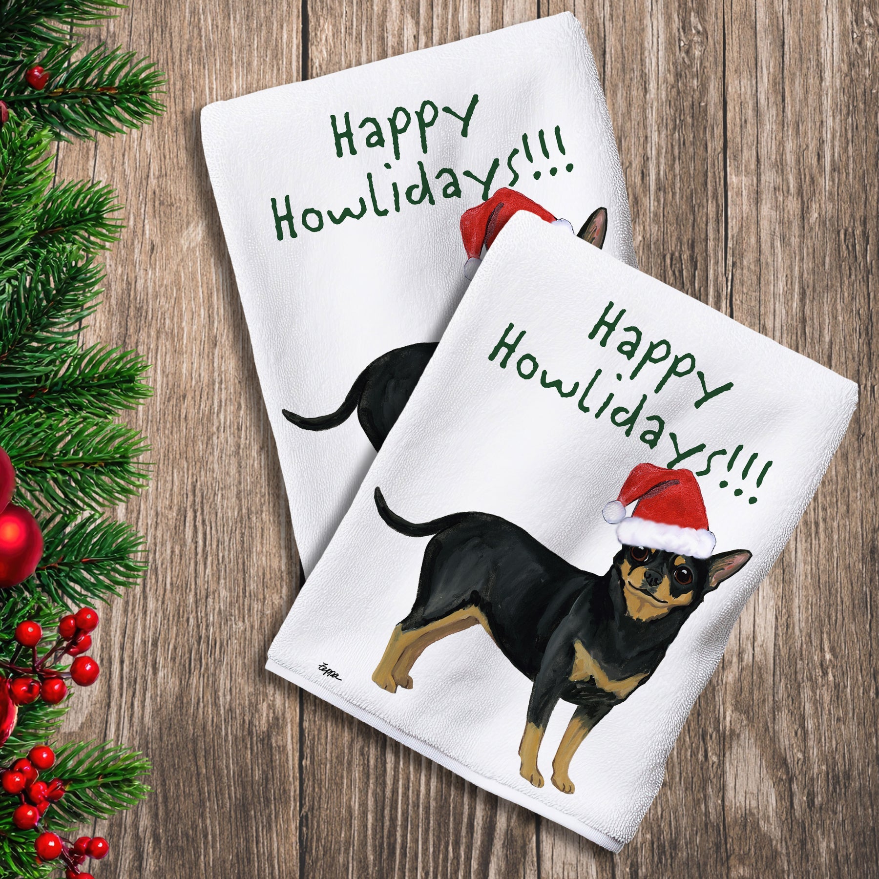 2 Kitchen Towels with a black and tan Chihuahua in a Santa Hat and Happy Howlidays text.