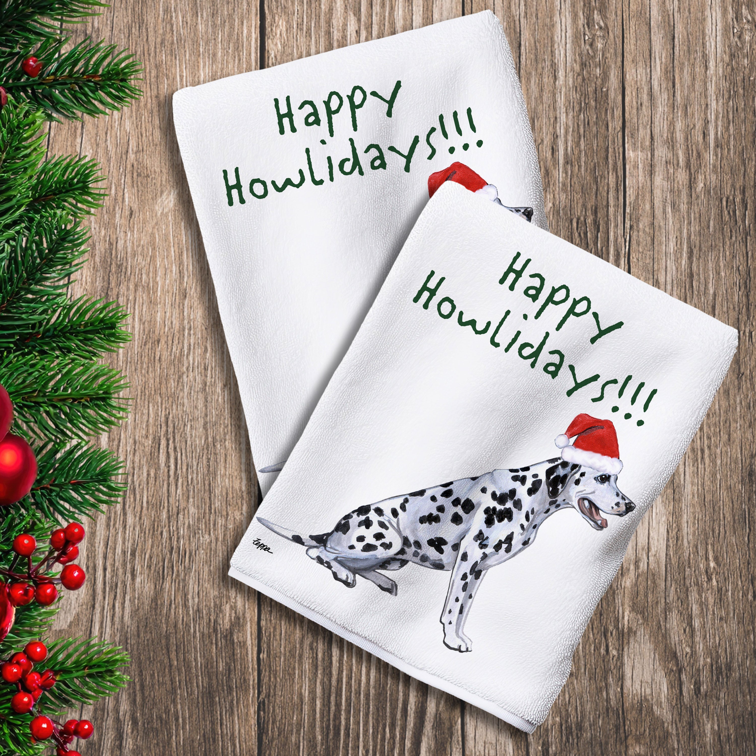 2 Kitchen Towels with a Dalmatian in a Santa Hat and Happy Howlidays text. 