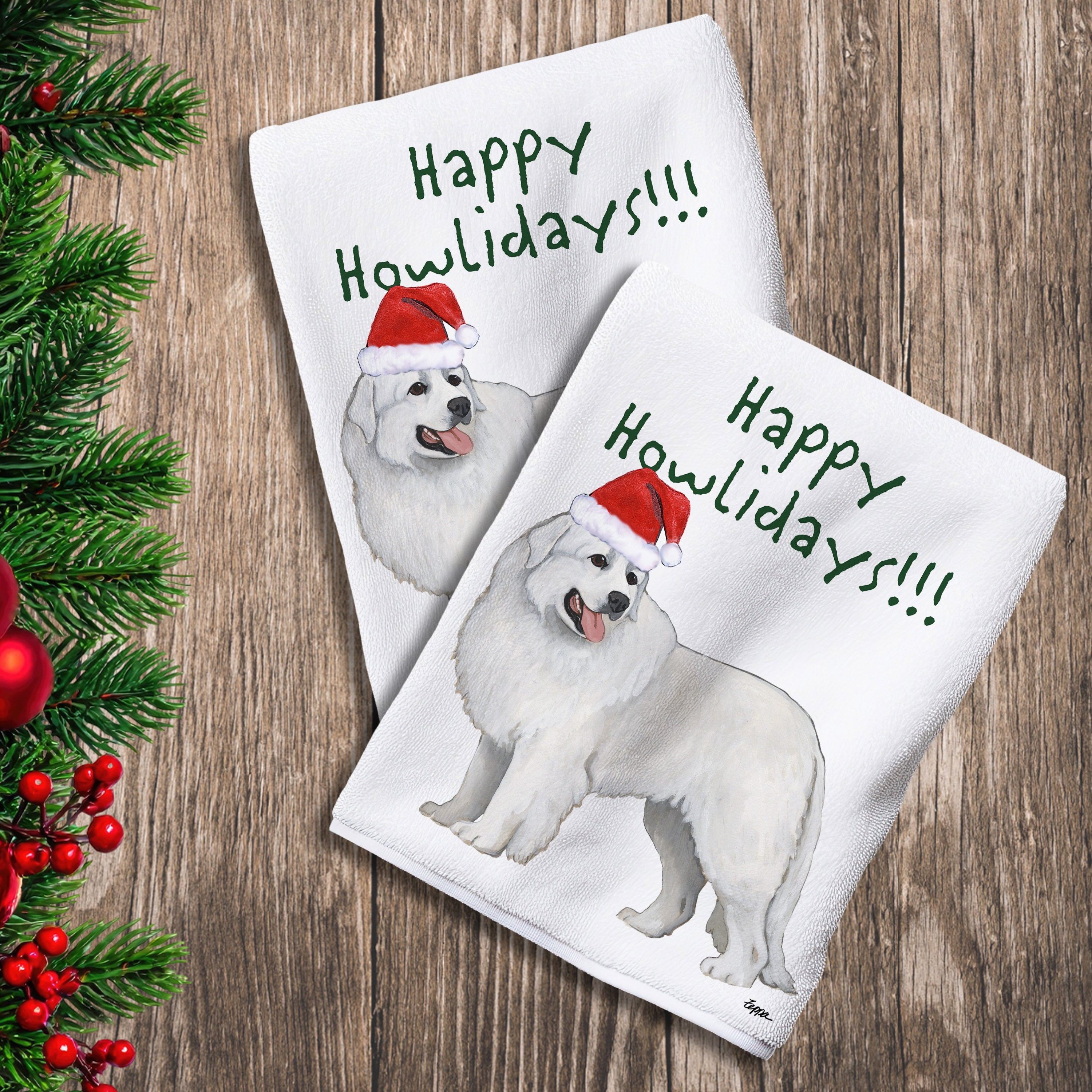 2 Kitchen Towels with a Great Pyrenees in a Santa Hat and Happy Howlidays text.
